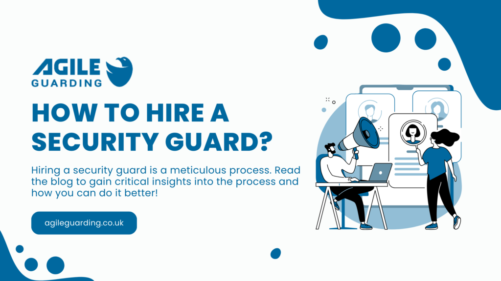 How to hire a security guard