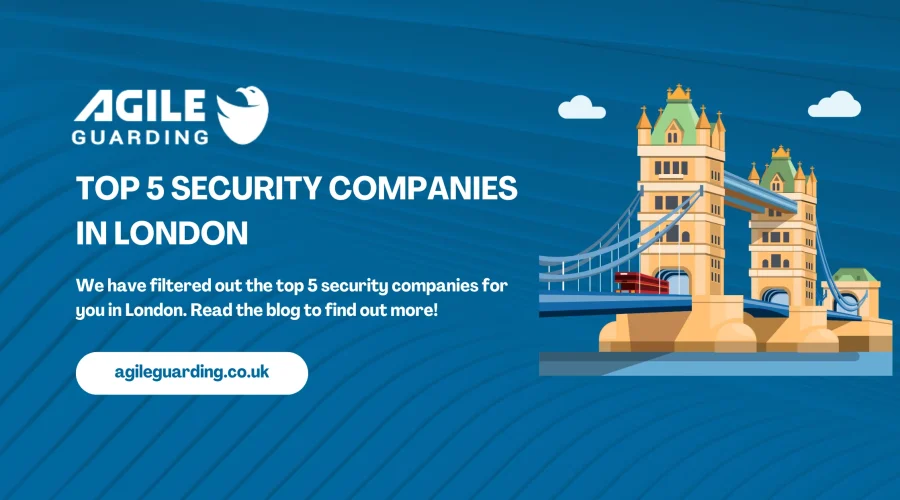 Top 5 Security Companies in London