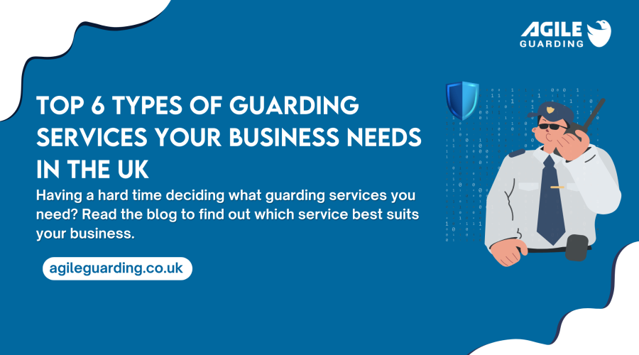 Types of Guarding Services