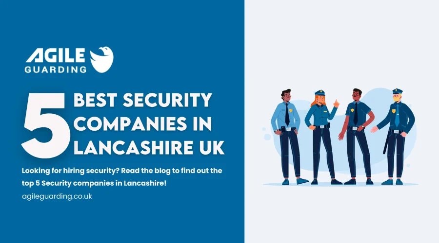 top 5 security companies in Lancashire UK